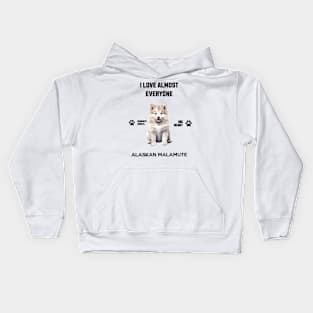 Alaskan Malamute  i love almost everyone Kids Hoodie